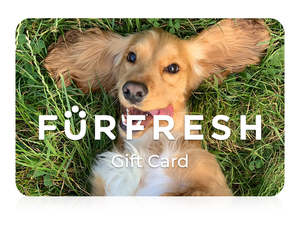 All: FurFresh e-Gift Card