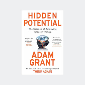 Books: Adam Grant - Hidden Potential