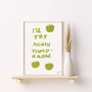 "I'll Try Again Tomorrow" Art Print