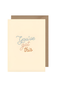 Paper Goods: Card - You’ve Got This