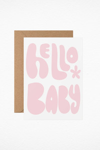 Hello Baby Pink - Newborn Card/ Baby Shower Card