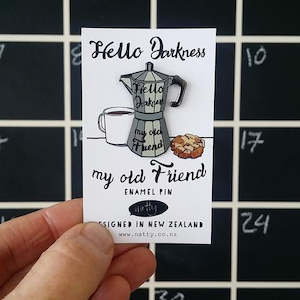 Brooch: Enamel Pin - Hello Darkness My Old Friend