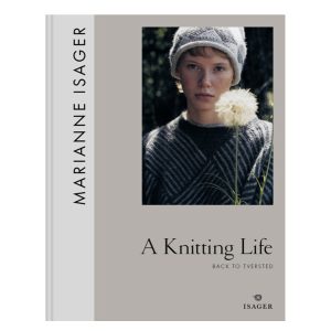 Books: A Knitting Life 1 - Back to Tversted - Marianne Isager