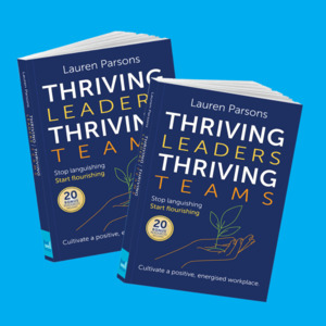 Thriving Leaders, Thriving Teams (DOUBLE PACK)