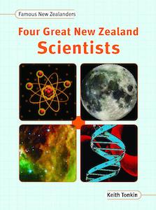 Great New Zealand Scientists - Giltedge Publishing