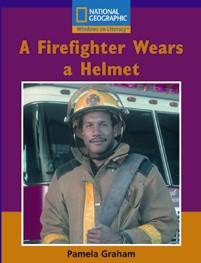 A Firefighter Wears a Helmet - Giltedge Publishing