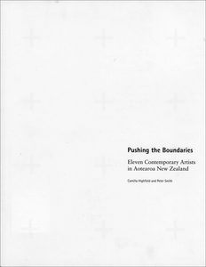 Products: Pushing the Boundaries: 11 Contemporary Artists in NZ - Giltedge Publishing