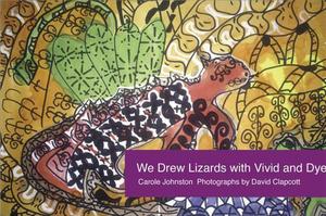 Products: We Drew Lizards with Vivid and Dye - Giltedge Publishing