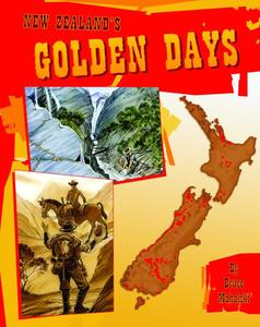Products: New Zealand’s Golden Days - Giltedge Publishing