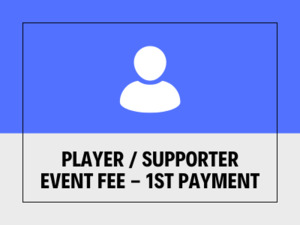 Products: Player / Supporter 2026 - Event Fee - First Payment Pacific Sport Celebrations