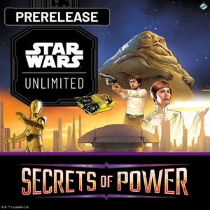 Secrets Of Power Preorders And Prerelease: Star Wars: Unlimited - Secrets of Power Prerelease - Sunday Morning ticket - 02/11/2025 (11am)