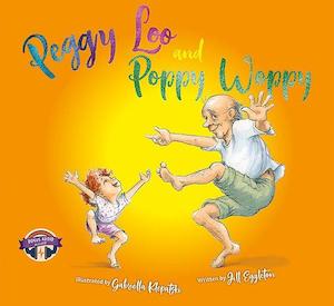 Jill Eggletons Book: Peggy Loo & Poppy Woppy