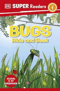 Paperback Books: DK Super Readers Level 1: Bugs Hide and Seek