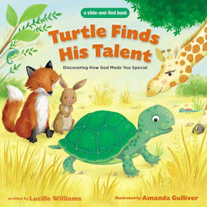 Harpercollins: Turtle Finds His Talent (A Slide-and-Find Book: Discovering How God Made You Special)