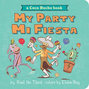Harpercollins: My Party, Mi Fiesta A Coco Rocho Book