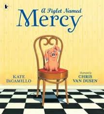 A Piglet Named Mercy