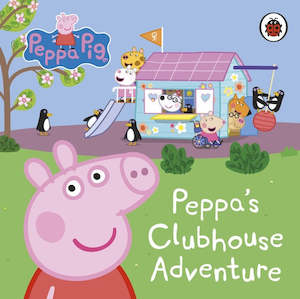 Ladybird: Peppa Pig: Peppa's Clubhouse Adventure