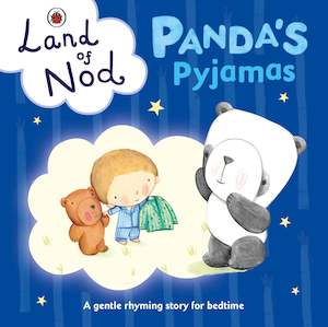 Ladybird: Ladybird Land Of Nod Bedtime Book Panda's Pyjamas