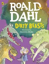 Roald Dahl Books: Dirty Beasts