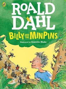Roald Dahl Books: Billy and the Minpins (Colour Edition)