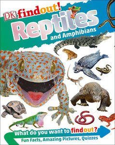 Paperback Books: DK Find Out!: Reptiles and Amphibians