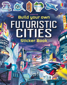Usborne: Build Your Own Future Cities
