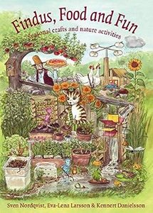 Findus Food and Fun: Seasonal Crafts and Nature Activites