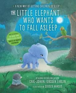 Puffin: The Little Elephant Who Wants To Fall Asleep