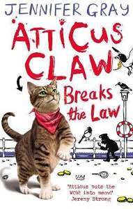 Paperback Books: Atticus Claw Breaks the Law