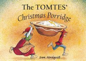 The Tomte's Christmas Porridge