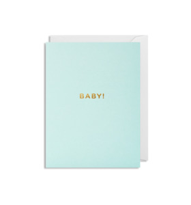 Greeting Card - BABY!