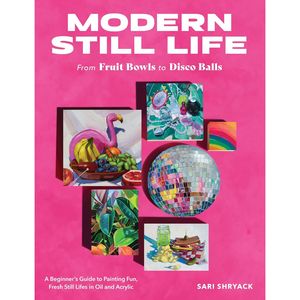 Acrylic Painting Book: MODERN STILL LIFE