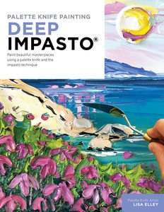 DEEP IMPASTO PALETTE KNIFE PAINTING