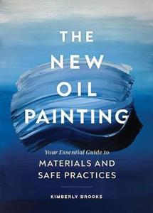 Oil Painting Books: THE NEW OIL PAINTING