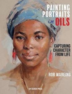 Oil Painting Books: PAINTING PORTRAITS IN OILS