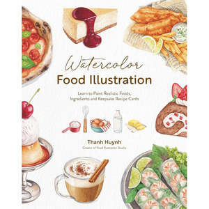 Watercolour Books: WATERCOLOUR FOOD ILLUSTRATION