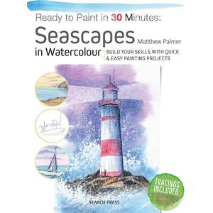 READY TO PAINT IN 3O MINUTES SEASCAPES