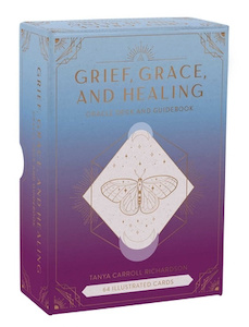 Grief, Grace, and Healing Inspirational Card Deck and Guidebook