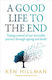A Good Life to the End
