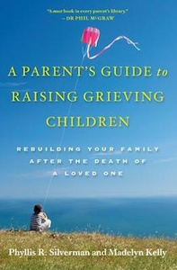 Products: A Parent’s Guide to Raising Grieving Children
