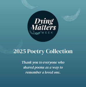 Products: 2025 Dying Matters Week Poetry Collection