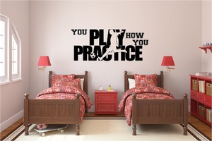 Wall Decal Football - You Play How You Practice - Grafix Wall Art