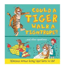 Books: Could a Tiger Walk a Tightrope?