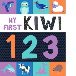 Baby Toddler: My First Kiwi 123 Board Book