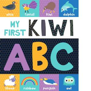 Baby Toddler: My First Kiwi ABC Board Book