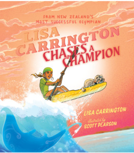 Books: Lisa Carrington Chases A Champion by Lisa Carrington