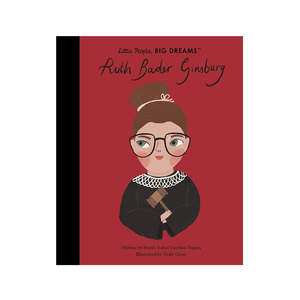 Baby Child: Little People Big Dreams Ruth Bader Ginsburg