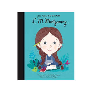 Baby Child: Little People Big Dreams L.M Montgomery