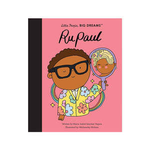 Baby Child: Little People Big Dreams Rupaul