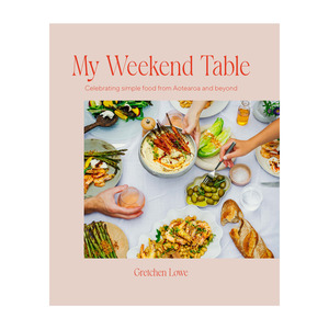 Recipe Books: My Weekend Table recipe book by Gretchen Lowe